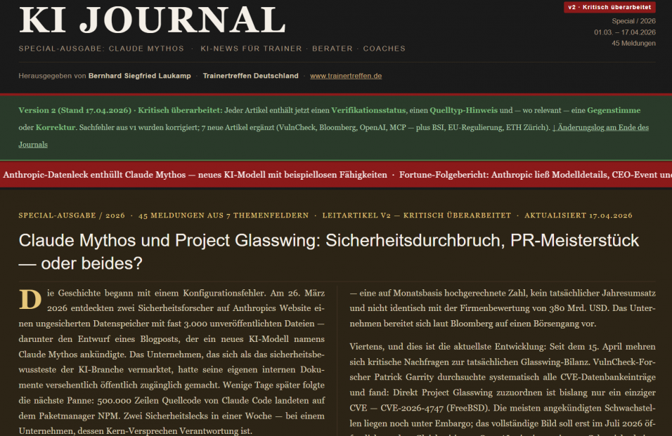 KI JOURNAL – Claude Mythos: Claude Mythos und Project Glasswing: Sicherheitsdurchbruch, PR-Meisterstück — oder beides? (Special-Ausgabe v2 – 17.04.2026)