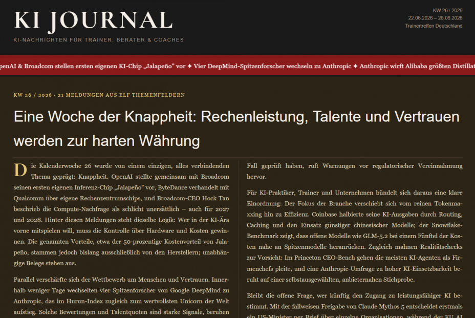 KI JOURNAL KW 26 – 22.-28.06.2026 | Eine Woche der Knappheit: Rechenleistung, Talente und Vertrauen werden zur harten Währung