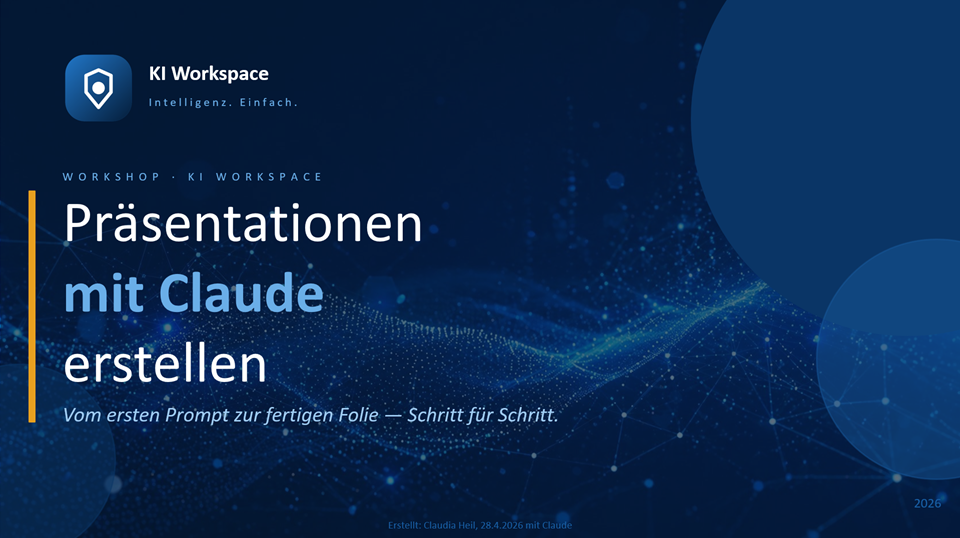 KIWS 260429 Titelbild Präsentationen mit Claude erstellen Claudia Heil
