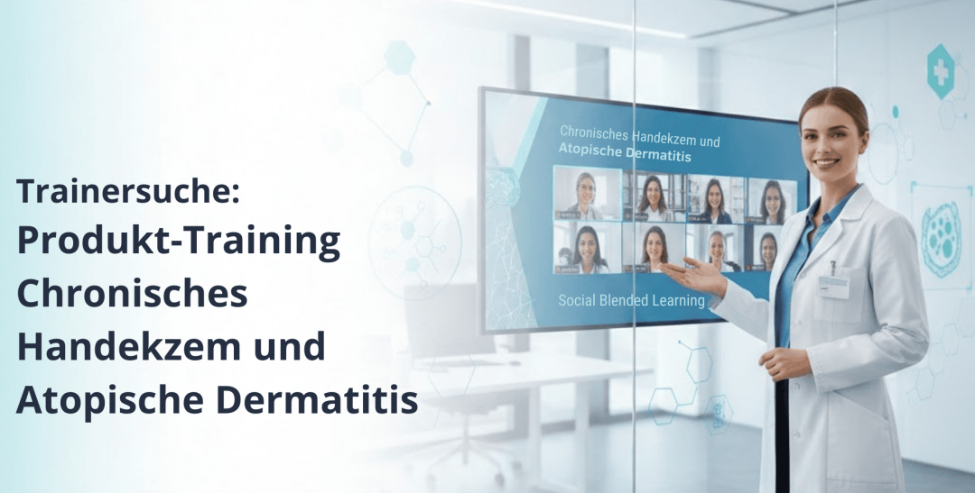 Trainersuche: Produkt-Training Chronisches Handekzem und Atopische Dermatitis