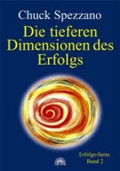 Die tieferen Dimensionen des Erfolges