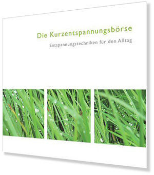 Die Kurzentspannungsbörse