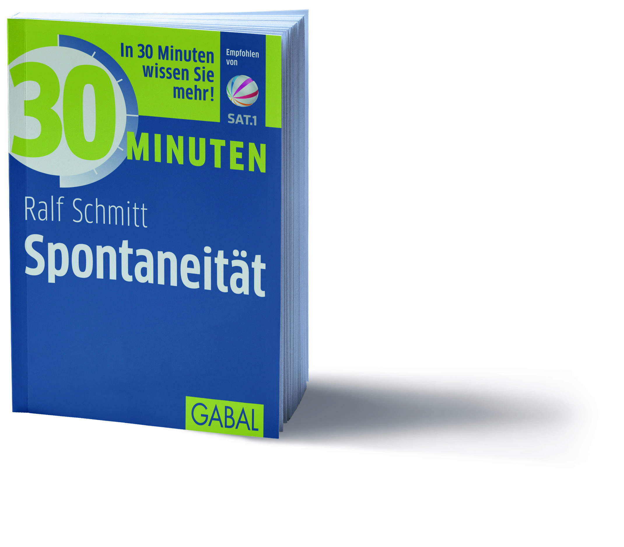 Schmitt 30 Minuten Spontaneität